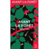Avant la forêt