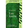 Les forêts - Des forêts primaires aux enjeux du XXIe siècle