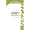L' utopie, mode d'emploi