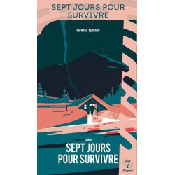 Sept jours pour survivre